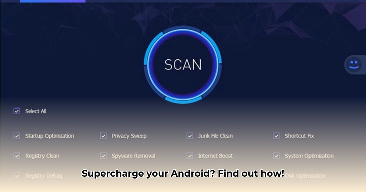 advanced-systemcare-for-android